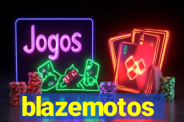 blazemotos