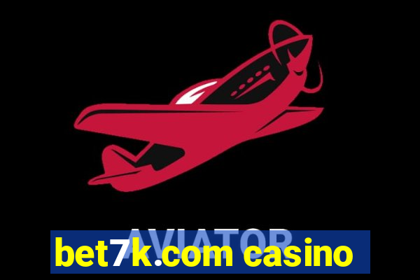 bet7k.com casino