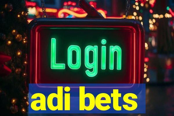 adi bets