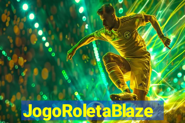 JogoRoletaBlaze