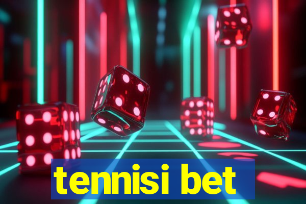 tennisi bet