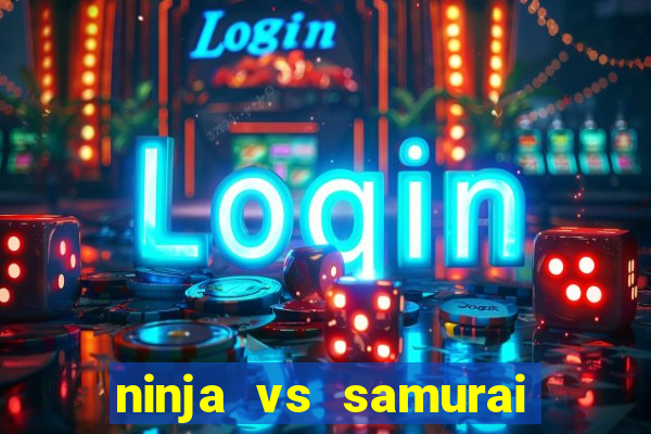 ninja vs samurai slot demo