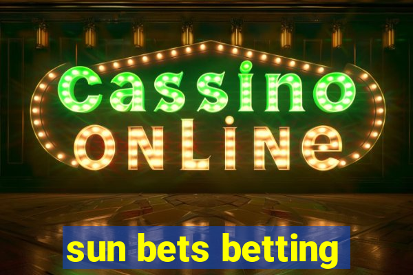 sun bets betting