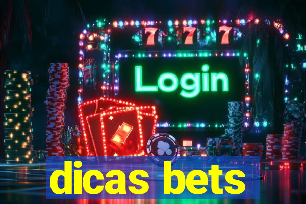 dicas bets