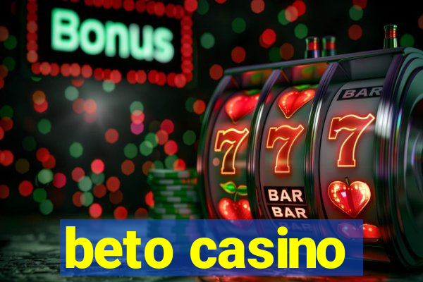 beto casino