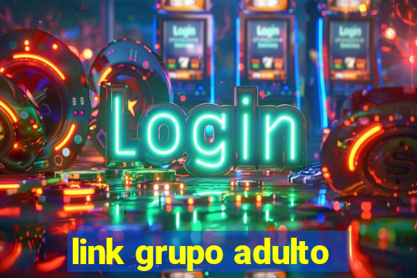 link grupo adulto