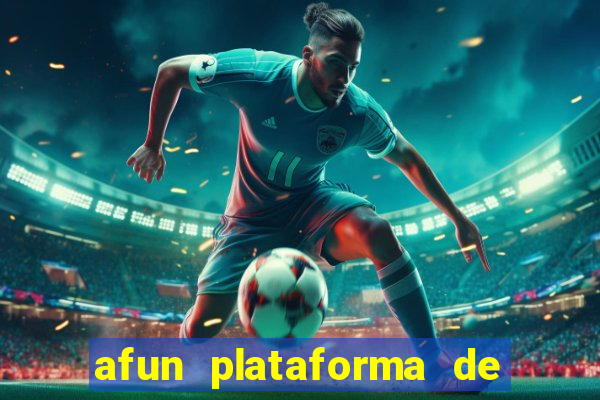 afun plataforma de jogos para ganhar dinheiro