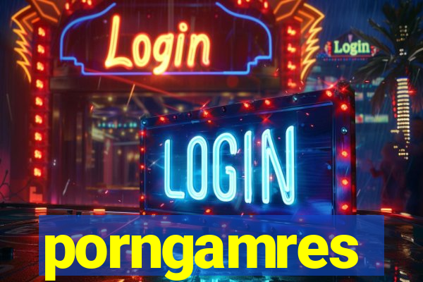 porngamres