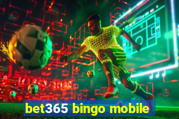 bet365 bingo mobile