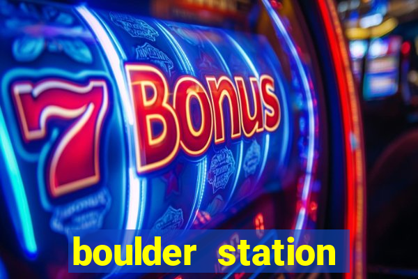 boulder station hotel and casino