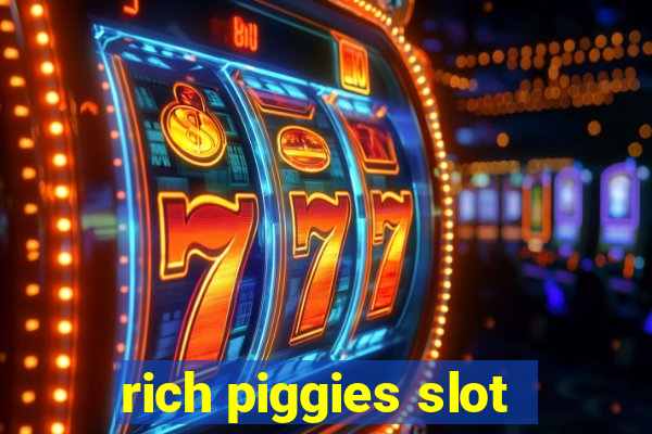 rich piggies slot