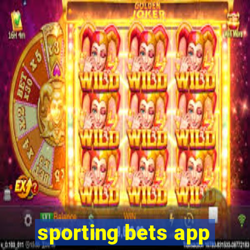 sporting bets app