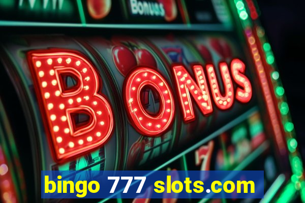 bingo 777 slots.com