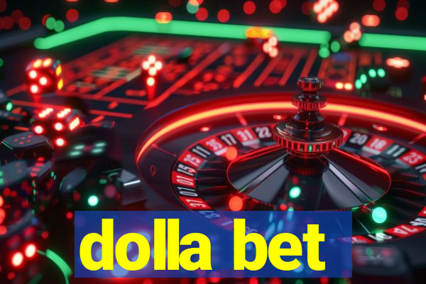 dolla bet