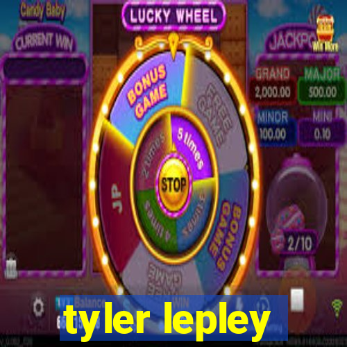 tyler lepley