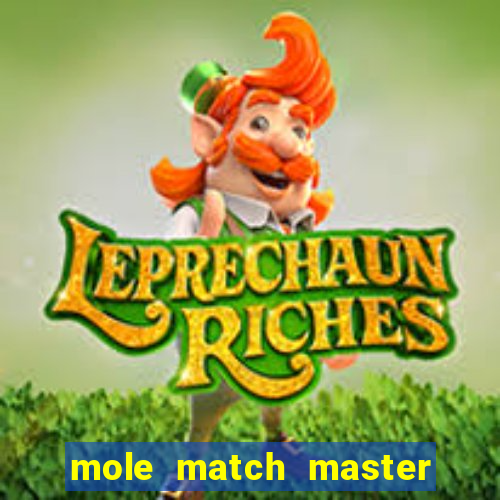 mole match master ganha dinheiro