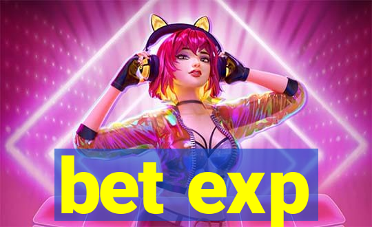 bet exp