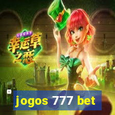 jogos 777 bet