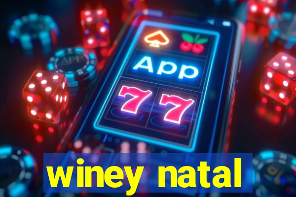 winey natal