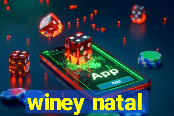 winey natal