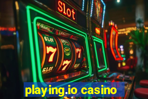 playing.io casino