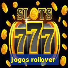 jogos rollover