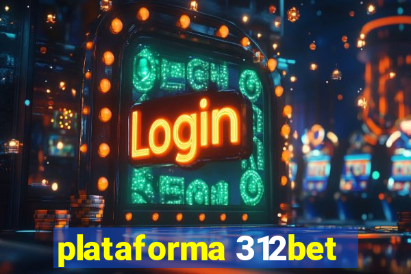 plataforma 312bet