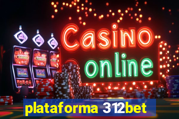 plataforma 312bet