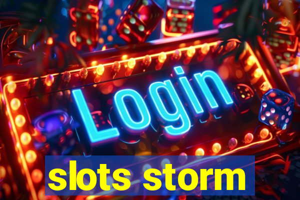 slots storm