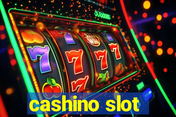 cashino slot