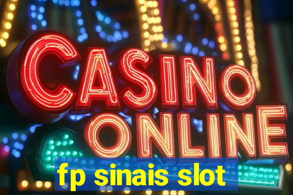 fp sinais slot