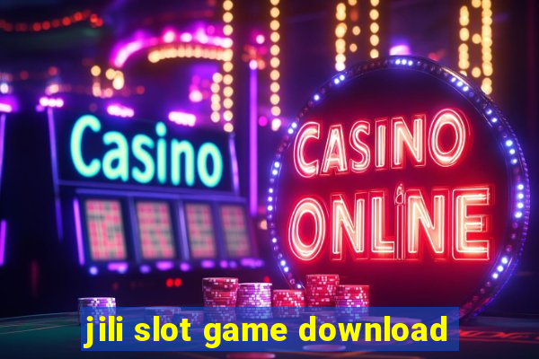 jili slot game download