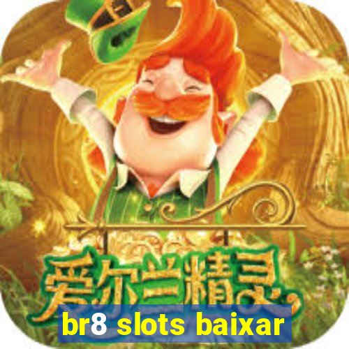 br8 slots baixar