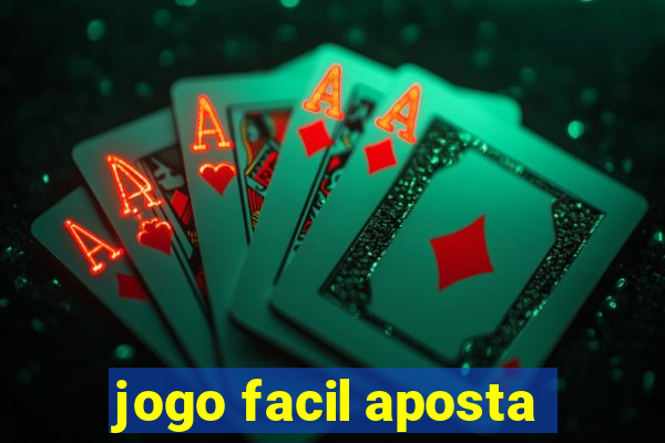 jogo facil aposta