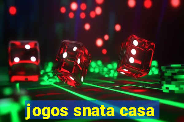 jogos snata casa