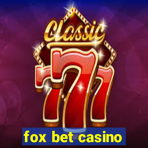 fox bet casino