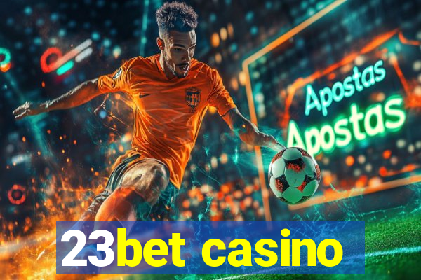 23bet casino