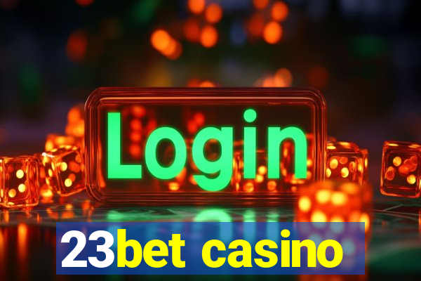 23bet casino