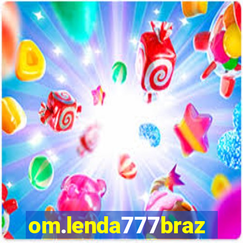 om.lenda777brazil.game