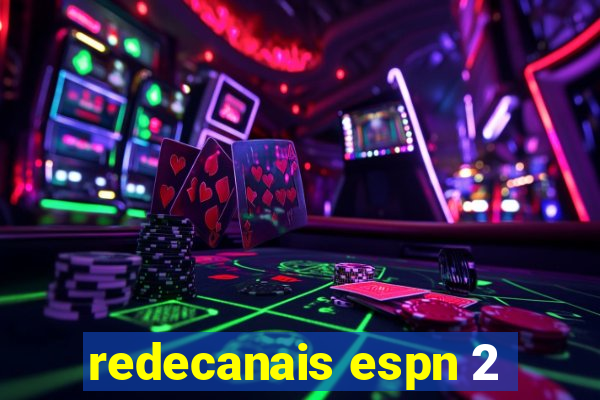 redecanais espn 2