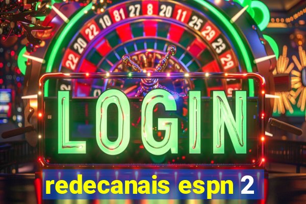 redecanais espn 2