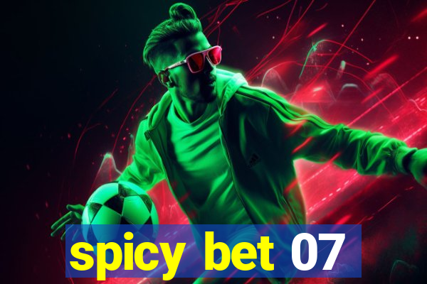 spicy bet 07