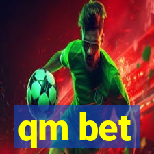 qm bet