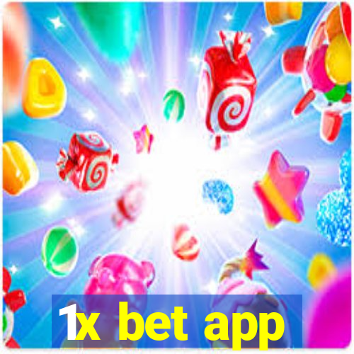 1x bet app