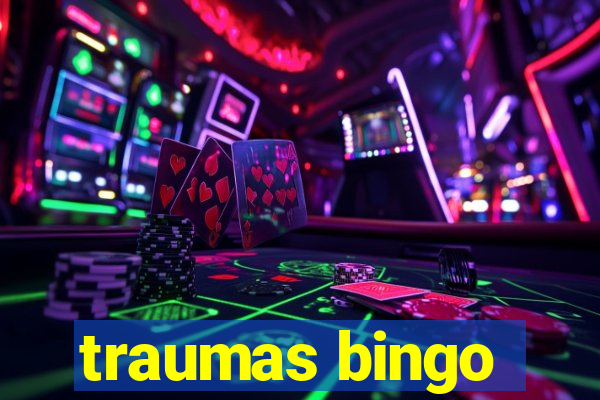 traumas bingo