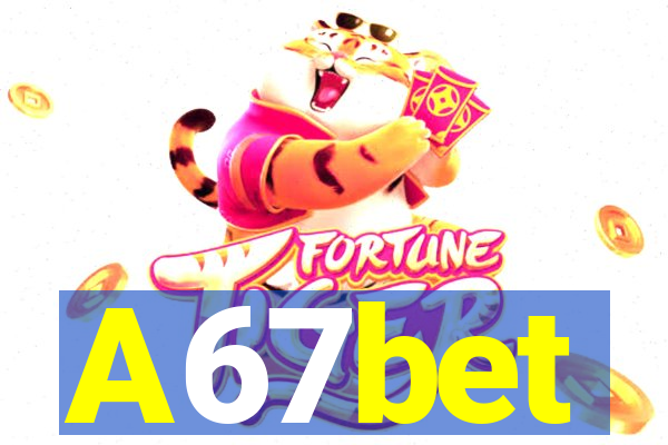 A67bet