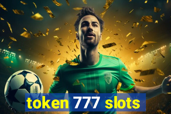 token 777 slots