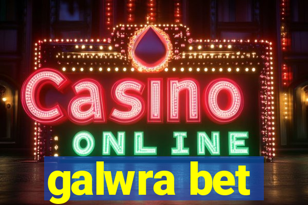 galwra bet