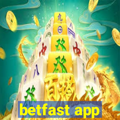 betfast app