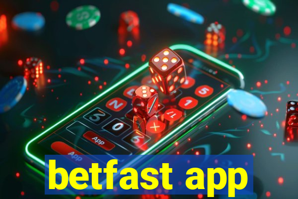 betfast app